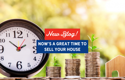 Now’s a Great Time To Sell Your House | Slocum Home Team